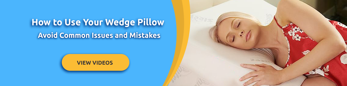 How to use a wedge pillow